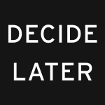 Buy Now - Decide Later - What A Room